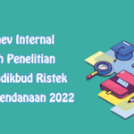 Monev Internal Hibah Penelitian Kemendikbud Ristek Tahun Pendanaan 2022