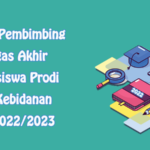 Nama Pembimbing Tugas Akhir Mahasiswa Prodi D3 Kebidanan TA 20222023