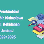 Nama Pembimbing Tugas Akhir Mahasiswa Prodi S1 Kebidanan Alih Jenjang_TA 2022-2023_
