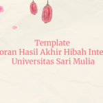 Template Laporan Hasil Akhir Hibah Internal Universitas Sari Mulia