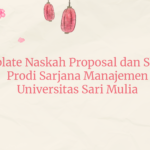 Template Naskah Proposal dan Skripsi Prodi Sarjana Manajemen